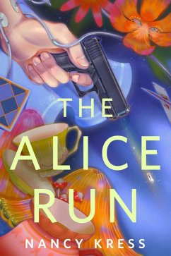 The Alice Run (eBook, ePUB) - Kress, Nancy