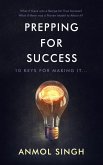 Prepping For Success (eBook, ePUB) Prepping For Success (eBook, ePUB)