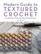 Modern Guide to Textured Crochet... - Bild 1
