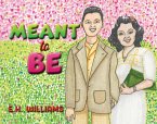 Meant to Be (eBook, ePUB)