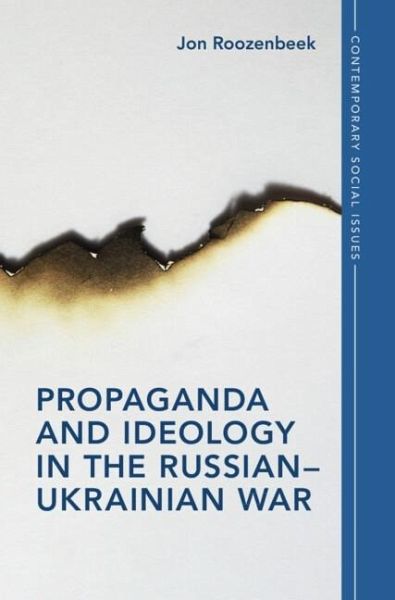 Propaganda and Ideology in the Russian-Ukrainian War (eBook, ePUB)