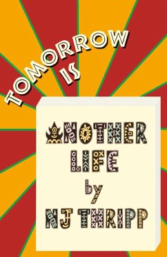 Cover Tomorrow is Another Life (eBook, ePUB)