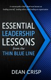 Essential Leadership Lessons from the Thin Blue Line (eBook, ePUB) Essential Leadership Lessons from the Thin Blue Line (eBook, ePUB)