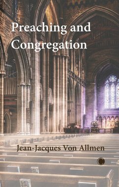 Preaching and Congregation (eBook, ePUB) - Allmen, Jean-Jacques Von