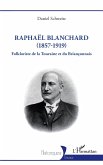 Raphael Blanchard (1857-1919) (eBook, ePUB)