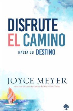 Cover Disfrute el camino hacia su destino (eBook, ePUB)