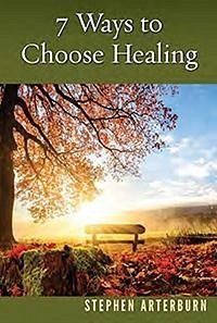 Cover 7 Ways to Choose Healing (eBook, ePUB)