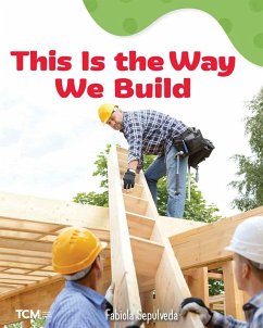 This Is the Way We Build (eBook, PDF) - Sepulveda, Fabiola