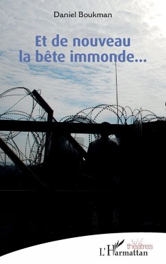 Et de nouveau la bête immonde... (eBook, PDF) - Boukman