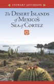 Desert Islands of Mexico's Sea of Cortez (eBook, ePUB)