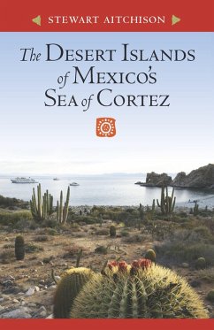 Desert Islands of Mexico's Sea of Cortez (eBook, ePUB) - Stewart Aitchison, Aitchison