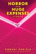 Horror and Huge Expenses (eBook, ePUB) - Bild 1