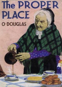 Proper Place (eBook, ePUB) - O. Douglas, Douglas