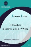 Oil Markets in the Post-Covid-19 World (eBook, PDF) Oil Markets in the Post-Covid-19 World (eBook, PDF)