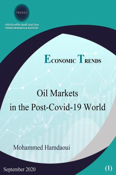 Oil Markets in the Post-Covid-19 World (eBook, PDF) Oil Markets in the Post-Covid-19 World (eBook, PDF)