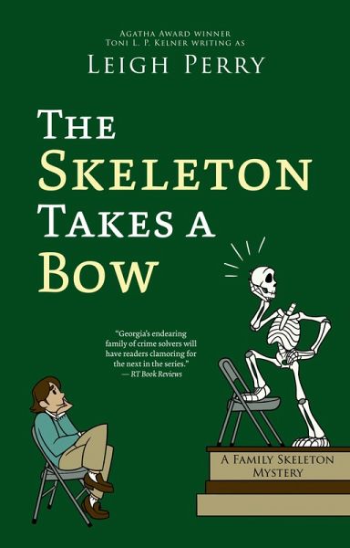Skeleton Takes a Bow (eBook, ePUB) Skeleton Takes a Bow (eBook, ePUB)