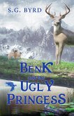 Benk and the Ugly Princess (eBook, ePUB) Benk and the Ugly Princess (eBook, ePUB)