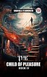 Child of Pleasure BOOK IV (eBook, ePUB) - Bild 1