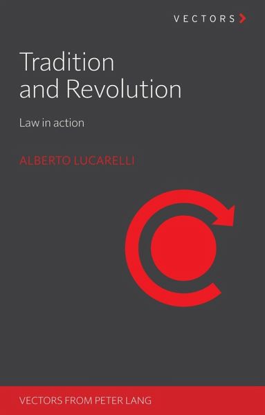 Tradition and Revolution (eBook, ePUB) Tradition and Revolution (eBook, ePUB)