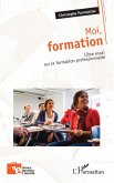 Moi, formation (eBook, PDF) Moi, formation (eBook, PDF)