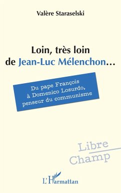 Cover Loin, tres loin de Jean-Luc Melenchon... (eBook, PDF)