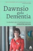 Dawnsio gyda Dementia - Fy Mhrofiad o Fyw'n Bositif gyda Dementia (eBook, ePUB)