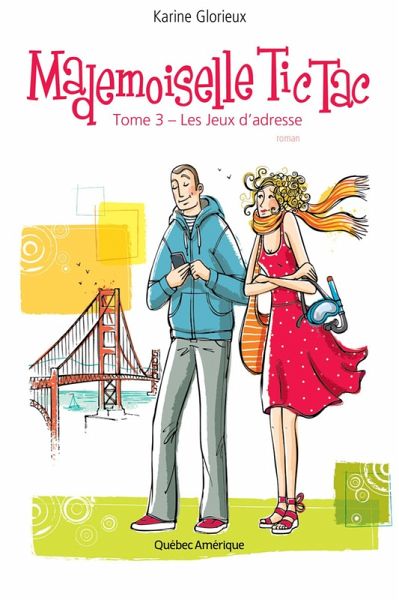 Mademoiselle Tic Tac, Tome 3 (eBook, ePUB)