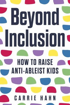 Beyond Inclusion (eBook, ePUB) - Hahn, Carrie Cherney