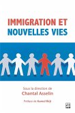 Immigration et nouvelles vies (eBook, PDF) Immigration et nouvelles vies (eBook, PDF)