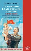 La valeur de la vie humaine en Russie (1836-1936) (eBook, PDF) La valeur de la vie humaine en Russie (1836-1936) (eBook, PDF)