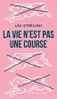 La vie n'est pas une course (eBook,... - Bild 1