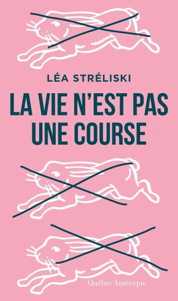 La vie n'est pas une course (eBook, ePUB)