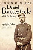 Union General Daniel Butterfield (eBook, ePUB) Union General Daniel Butterfield (eBook, ePUB)