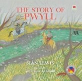 The Story of Pwyll (eBook, ePUB) The Story of Pwyll (eBook, ePUB)