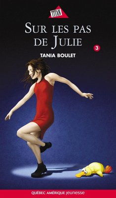 Clara et Julie 03 - Sur les pas de Julie (eBook, ePUB) - Tania Boulet, Boulet