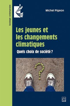 Les jeunes et les changements climatiques (eBook, PDF) - Michel Pigeon, Pigeon