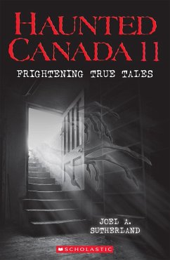 Cover Haunted Canada 11: Frightening True Tales (eBook, ePUB)
