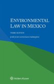 Environmental Law in Mexico (eBook, PDF)