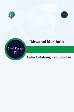 Muslim BrotherhoodCircumstances Surrounding its Establishment (eBook, PDF) - Advisory, Trends Research &