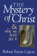 Mystery of Christ . . . and Why We... - Bild 1