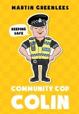 Community Cop Colin (eBook, ePUB)