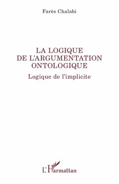 La logique de l'argumentation ontologique (eBook, ePUB) Cover La logique de l'argumentation ontologique (eBook, ePUB)