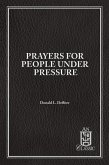Prayers For People Under Pressure eBook (eBook, ePUB)
