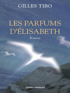 Cover Les Parfums d'Élisabeth (eBook, ePUB)