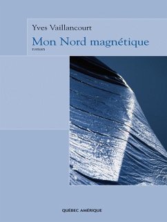 Cover Mon Nord magnétique (eBook, ePUB)