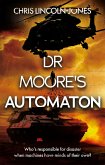 Dr Moore's Automaton (eBook, ePUB) Dr Moore's Automaton (eBook, ePUB)
