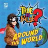 True or False? Around the World (eBook,... - Bild 1