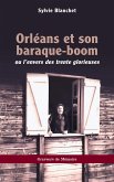Orléans et son baraque-boom (eBook, PDF)