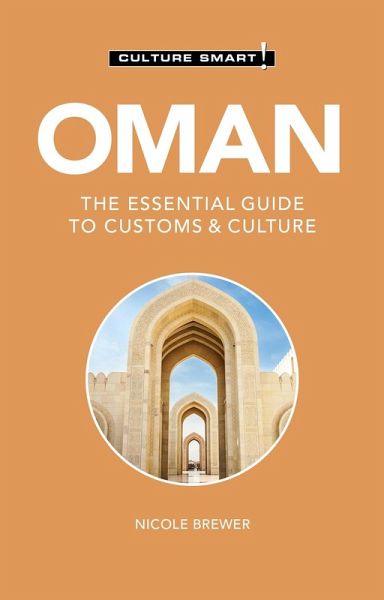 Oman - Culture Smart! (eBook, PDF) Oman - Culture Smart! (eBook, PDF)