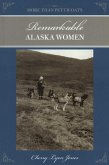 More Than Petticoats: Remarkable Alaska Women (eBook, ePUB)